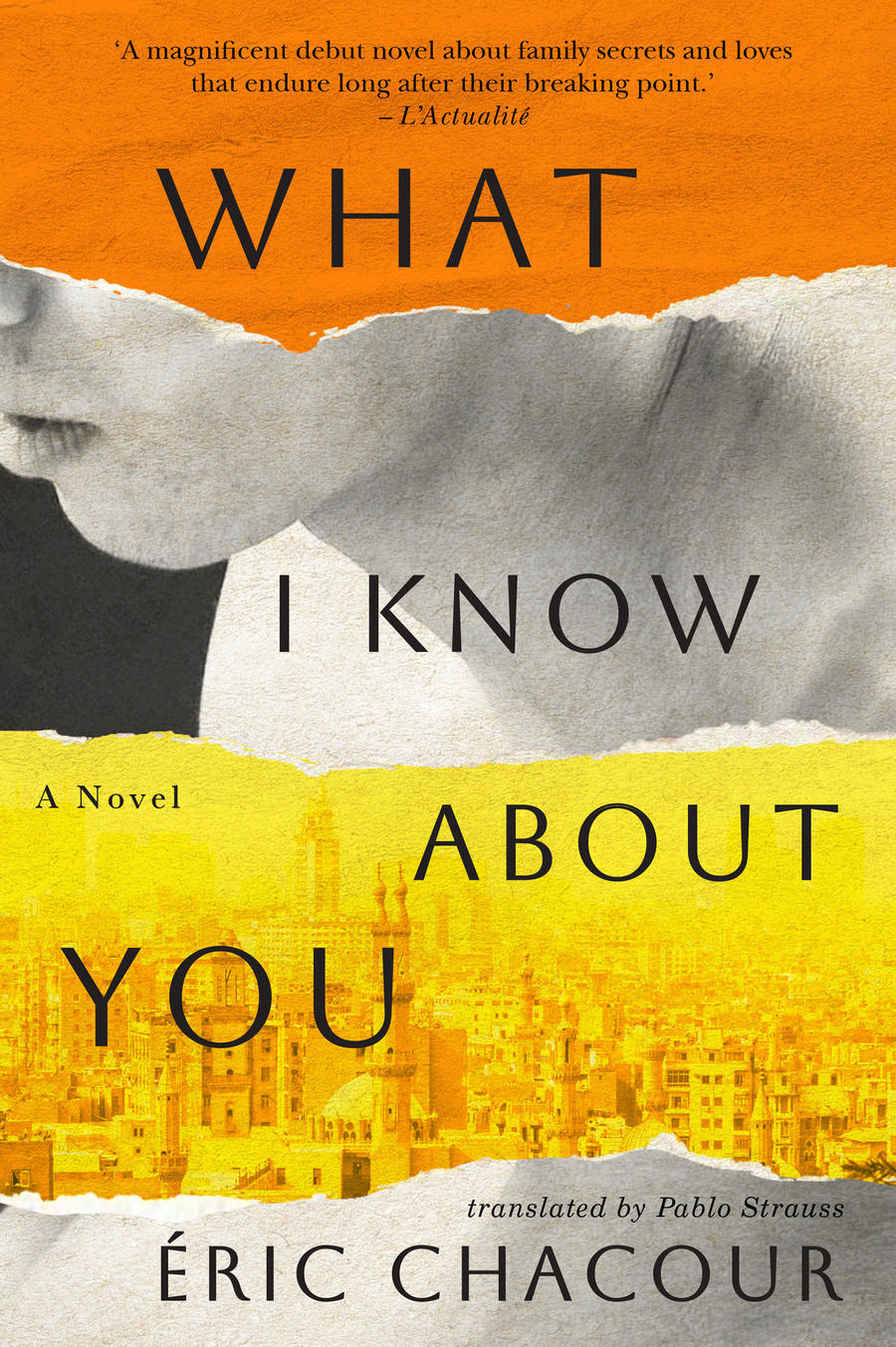 Eric Chacour's debut novel What I Know About You.