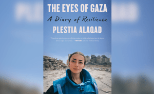 The Eyes of Gaza by Plestia Alaqad