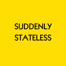 Suddenly Stateless